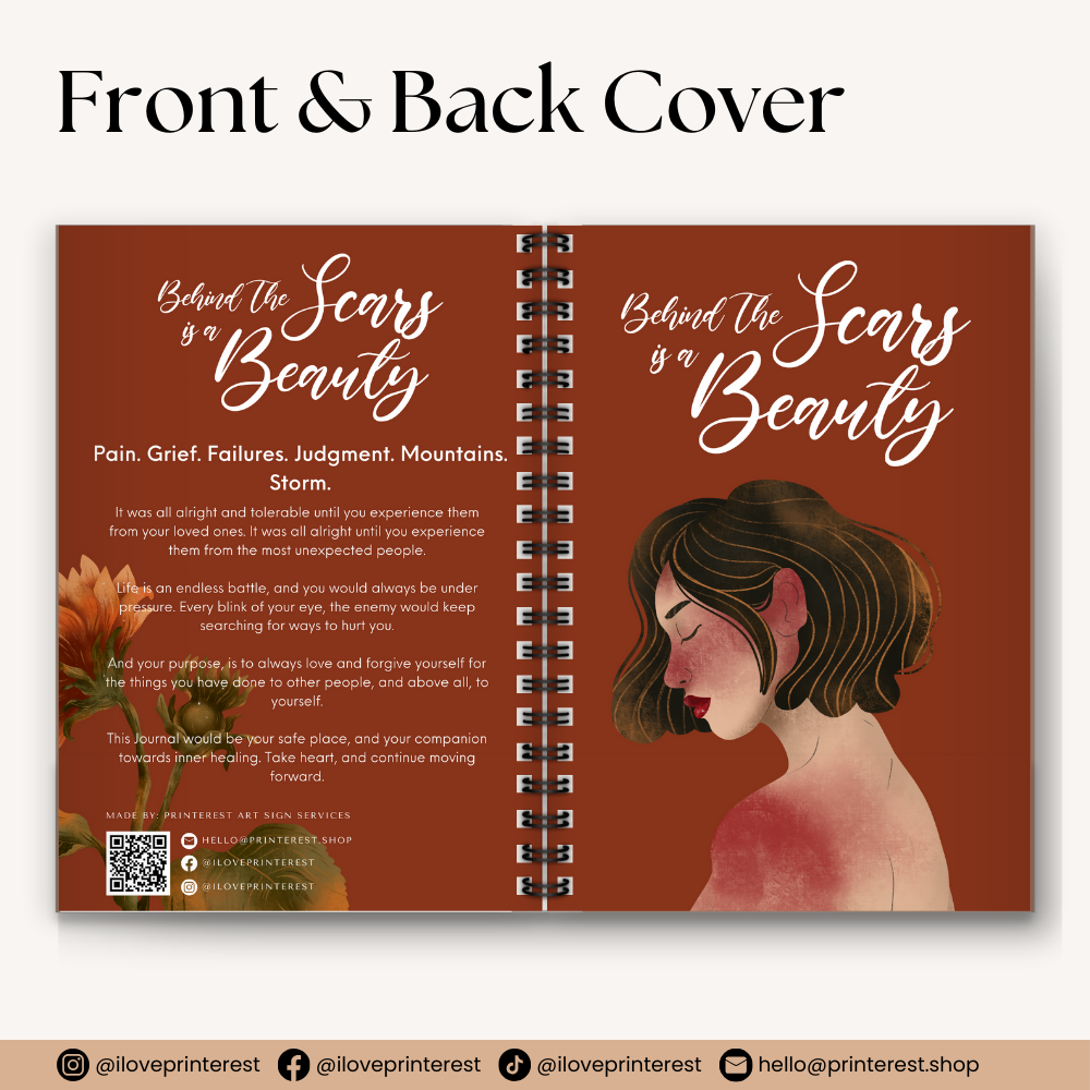 Behind The Scars Is A Beauty - An Inner Healing Journal